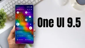 تحديث سامسونج القادم قد يجلب تغييرات كبيرة.. أبرز مميزات One UI 9.5 والأجهزة المؤهلة